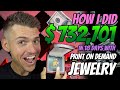 The 5 Fundamentals of Creating Viral Print on Demand Jewelry Designs & How I Did $732,701 in 3 weeks