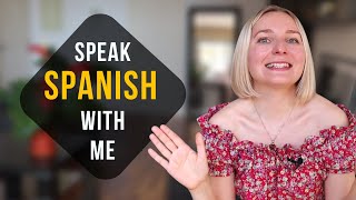 Improve your Spanish Speaking and Conversational skills with me