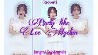 Jangmi Sublimnals Lee Hyebins Body Request