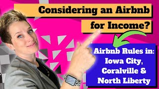 Considering an Airbnb for Income? Airbnb Rules in: Iowa City, Coralville & North Liberty