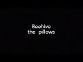 Beehive - the  pillows