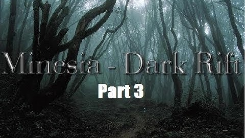 Minecraft: Minesia Dark Rift (Beta) - Part 3 - Shadebark Valley