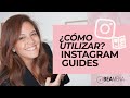 ¿CÓMO FUNCIONAN LAS GUIAS DE INSTAGRAM?. IDEAS PARA CREARLAS PASO A PASO 2021