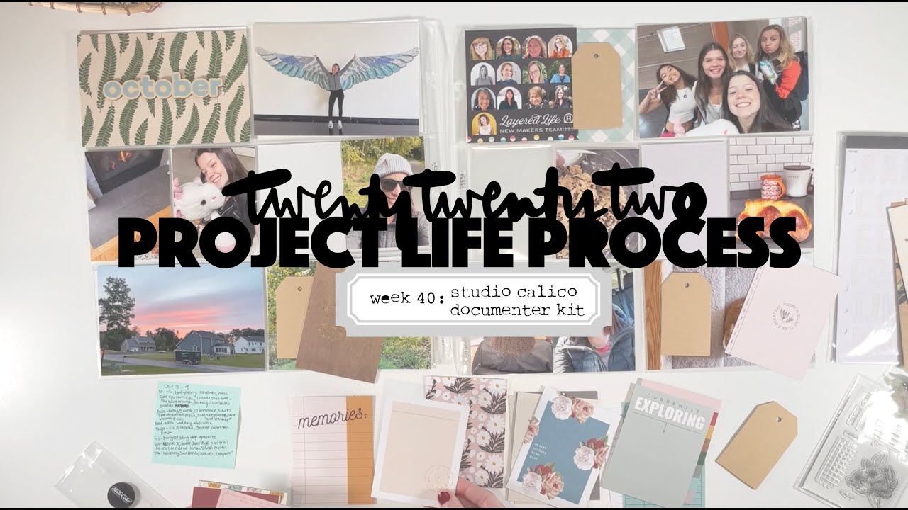 2022 Project Life Process: Week 40 Studio Calico Documenter Kit - YouTube