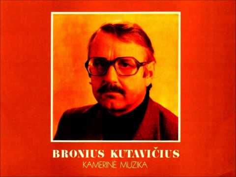 Bronius Kutavičius - Kamerinė muzika / Chamber Music