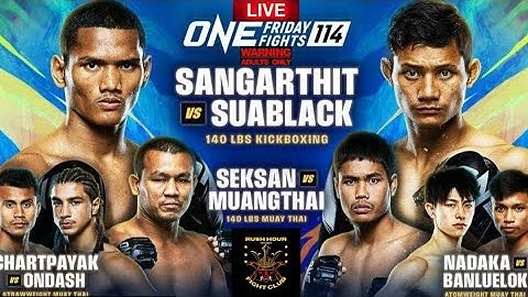 ONE FRIDAY FIGHTS 114: SANGARTHIT VS SUABLACK | LIVESTREAM | ONE LUMPINEE 114 REACTION