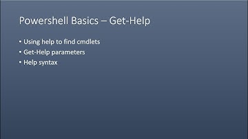 Powershell Basics - Using the Get-Help Cmdlet