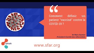 Définition d&#39;un patient vacciné vis à vis du COVID - Mars 2023 - SFAR