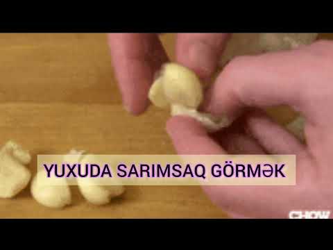 YUXUDA SARIMSAQ GÖRMƏK