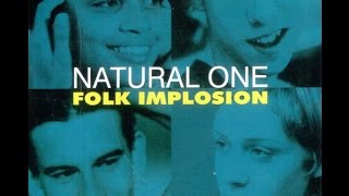 Folk Implosion-Natural One (dj teleports silly string remix)