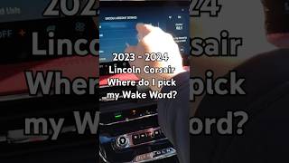 2023 - 2024 Lincoln Corsair - How do I set a "Wake Word" & what can I control with my voice? #shorts
