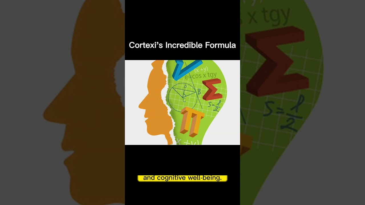 Cortexi’s Incredible Formula