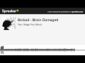 Sinbad - Brain Damaged (made with Spreaker)