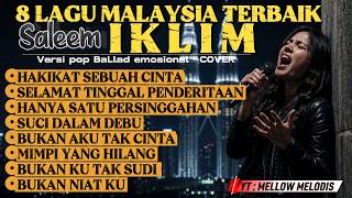best Lagu Malaysia Saleem Iklim Terbaik Sepanjang Masa  Cover Pop Ballad Paling Menyentuh Hati