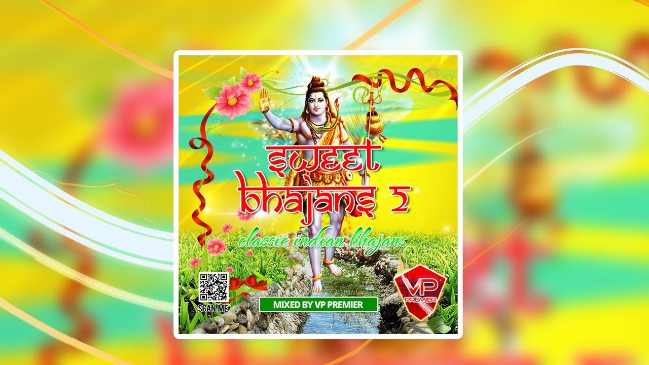 Sweet Bhajans 2 by Vp Premier (Classic Bhajans)