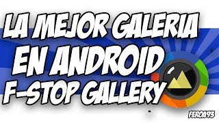 F-Stop Gallery The best photo gallery for android✅ ✅ screenshot 5