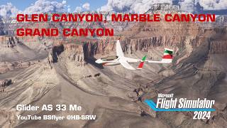 Glider MSFS 2024 - Flying from Page, AZ through Glen Canyon, Marble Canyon, Grand Canyon to KGCN