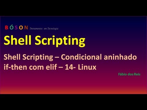 Shell Scripting - Condicional aninhado if-then com elif - 14 - Linux