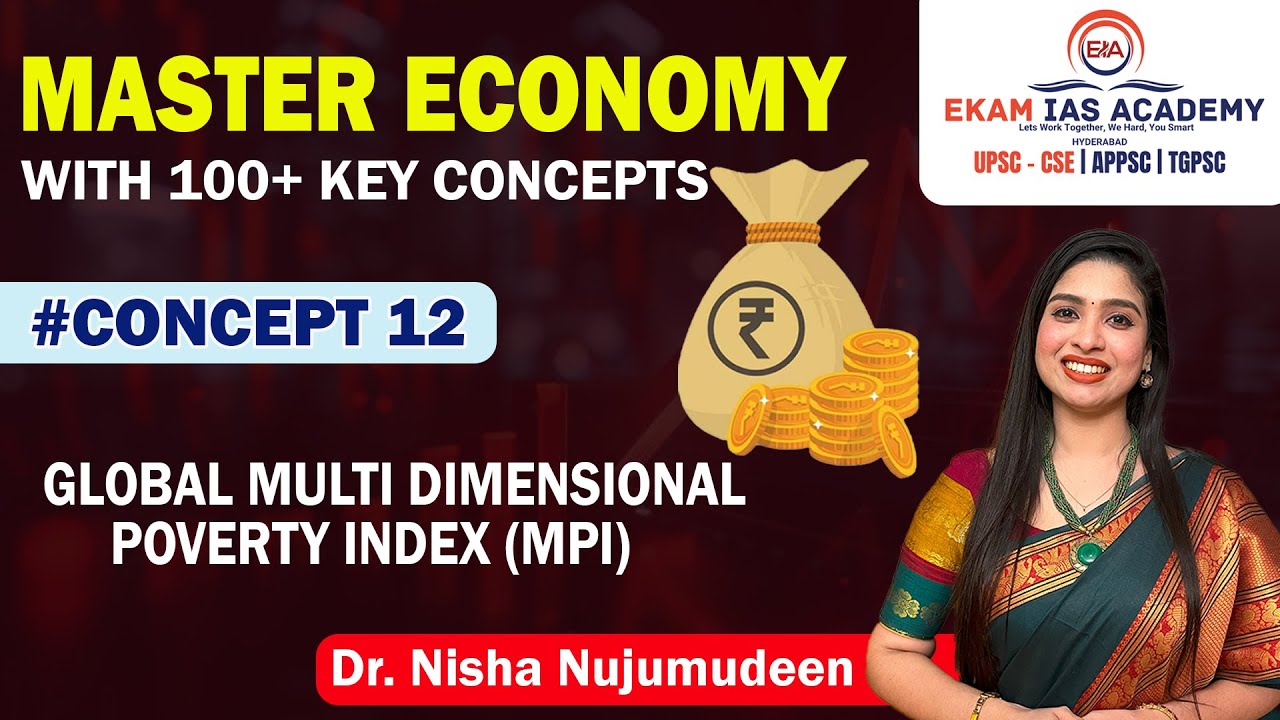 Global Multi Dimensional Poverty Index (MPI)  by Dr. Nisha Nujumudeen
