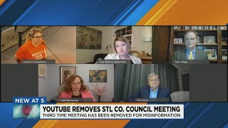 YouTube takes down St. Louis County Council meeting for COVID-19 misinformation