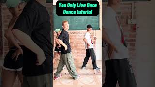 You Only Live Once (Dance Challenge Tutorial)