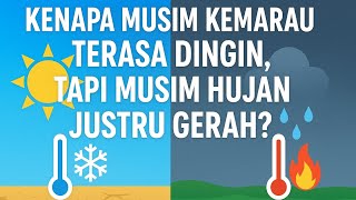 Download Lagu Kenapa Musim Kemarau Terasa Dingin, Tapi Musim Hujan Justru Gerah? Ini Penjelasannya!” #fyp #viral MP3