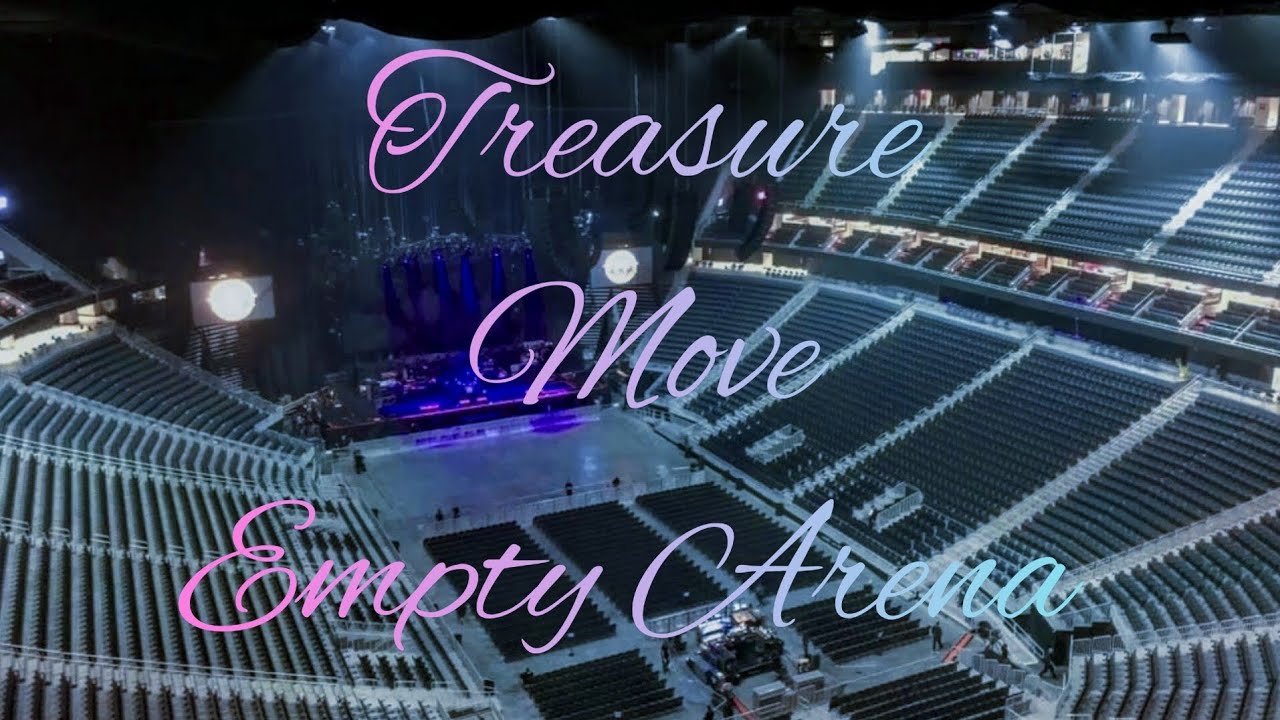 TREASURE - MOVE (T5) | Empty Arena Effect 🎧