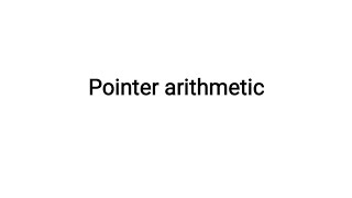 Pointer arithmetic