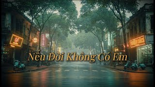 Nếu Đời Không Có Em | Rock Ballad Bolero | Luyến Láy Sâu | Saigon Delta Soul (CACK)