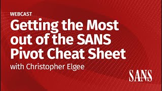 getting the most out of the sans pivot cheat sheet