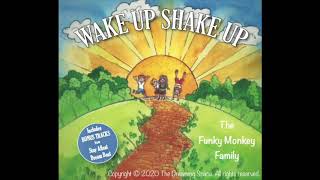 Wake Up Shake Up - Funky Monkey Family