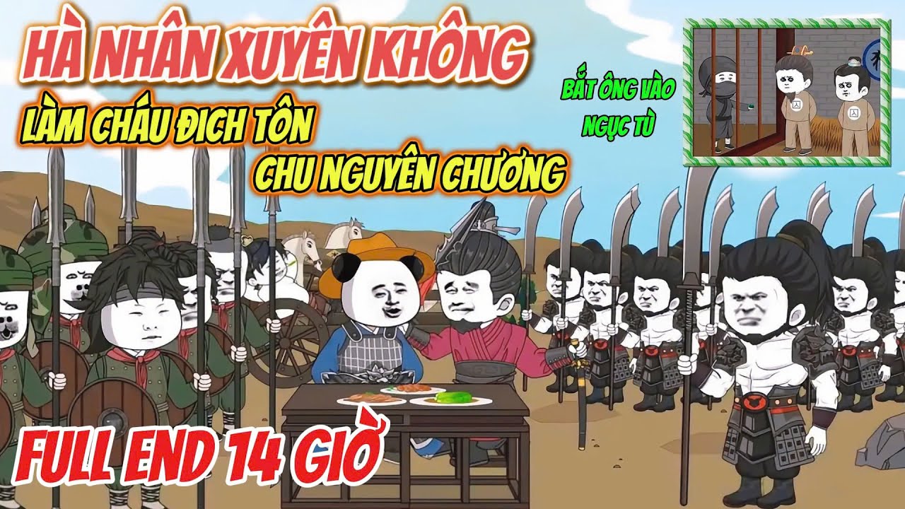 Full Version | Hà Nhân Xuyên Không Làm Cháu Đích Tôn Chu Nguyên Chương