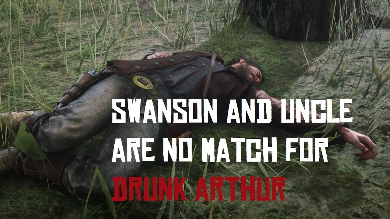 Swanson and Uncle are no match for Drunk Arthur | RDR2 | Arthur Morgan