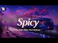 Ty Dolla Ign Feat Post Malone Spicy Lyrics Ty Dolla Ign Feat Post Malone Spicy Lyrics