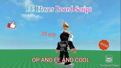 FE Hover Board Script Hydrogen , Fluxus , Arceus X