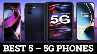 Top 5 Best 5G Phones 2024 Reviews 2024