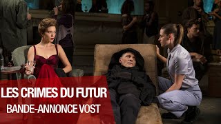 LES CRIMES DU FUTUR – Bande-annonce VOST
