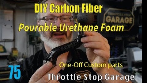 DIY Carbon Fiber: Pourable Foam One-Off Parts