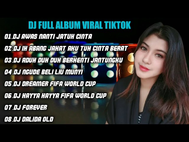 DJ TIKTOK TERBARU | DJ AWAS NANTI JATUH CINTA REMIX FULL ALBUM VIRAL class=