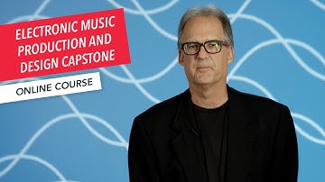 Electronic Music Production & Sound Design  Capstone Overview | Michael Bierylo | Berklee Online
