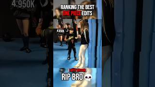 Ranking The Best One Piece Edits (Luffy Edition) #viral #anime #shorts #usa