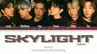 Skylize - "Skylight" (Rock Ver.) Lyrics [Color Coded THAI|ROM|ENG]