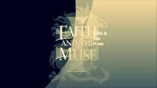 Faith and the Muse - the breath of a kiss