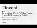 AWS re:Invent 2014 | (BDT303) Construct ETL Pipeline w/ AWS Data Pipeline, Amazon EMR & Redshift