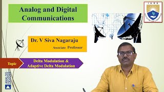 Delta Modulation & Adaptive Delta Modulation by Dr. V Siva Nagaraju