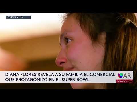 Diana Flores revela a su familia el comercial que protagonizó en el Super Bowl