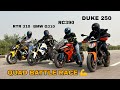 Ktm rc390 gen 2 vstvs tvs ache rtr 310 vs bmw g310r vs ktm  duke 250  quad battle race 