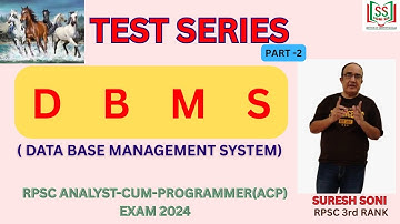 TEST SERIES | DBMS | DATA BASE MANAGEMENT SYSTEM | RPSC ACP EXAM 2024 | PART-2 | SURESH SONI