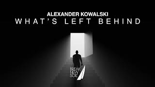 Alexander Kowalski - Whats Left Behind