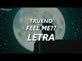 Trueno  feel me  letra sub espaol